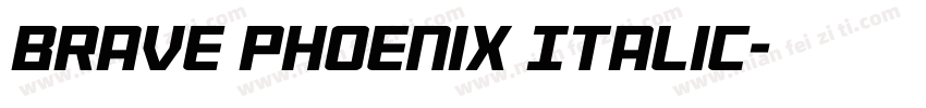 Brave Phoenix Italic字体转换